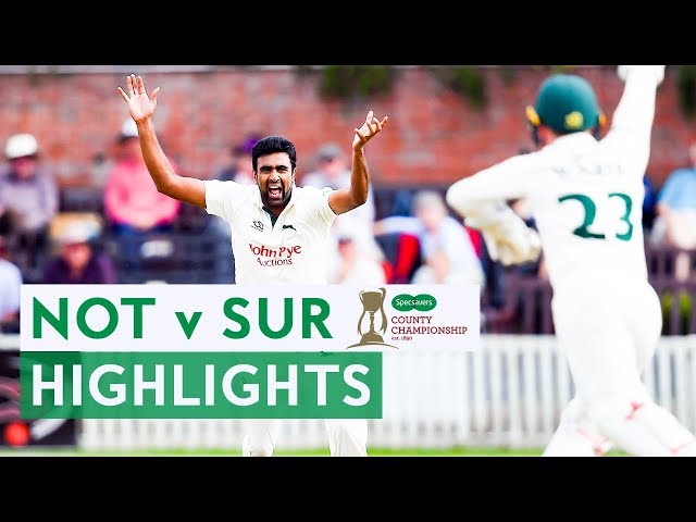 Ashwin Takes 12 and Virdi 14 in Spin-fest | Notts v Surrey | Specsavers County Championship