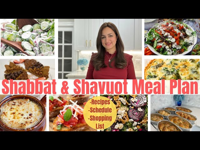 Shabbat & Shavuot Meal Plan || Holiday Menu Plan || Shopping List || Schedule