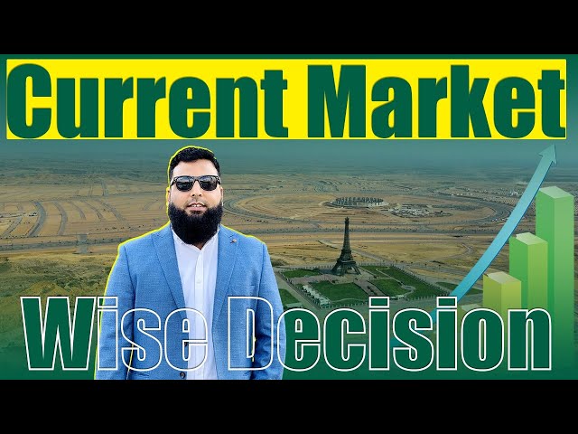 Current Market Situation| Wise Decision In Current Market Bahria Ton Karachi #bahriatown