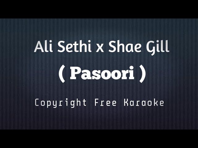 Pasoori | Ali Sethi x Shae Gill | Unplugged Karaoke | Insta Karaoke |