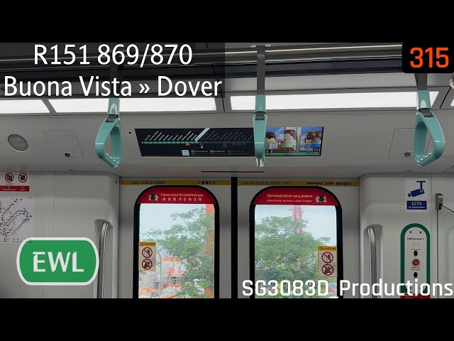 [SMRT][Full Speed!] ALS R151 [869/870] - EW21 Buona Vista » EW22 Dover (EWL)