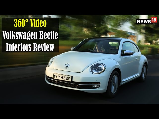 360° Video | Volkswagen Beetle | Interiors Reviewed