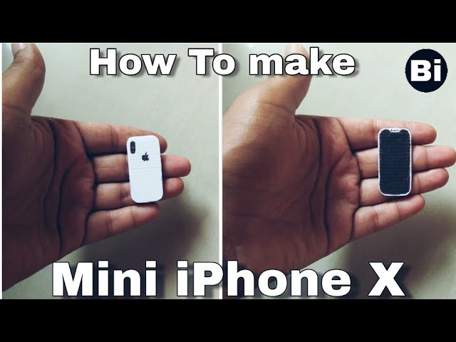 How To Make? Mini iPhone X? Bi