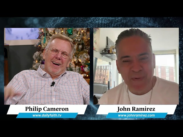 Daily Faith with Philip Cameron: Special Guest Author John Ramirez