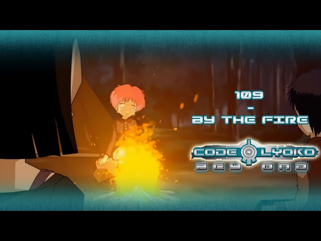 CODE LYOKO BEYOND - EP109 - By the Fire