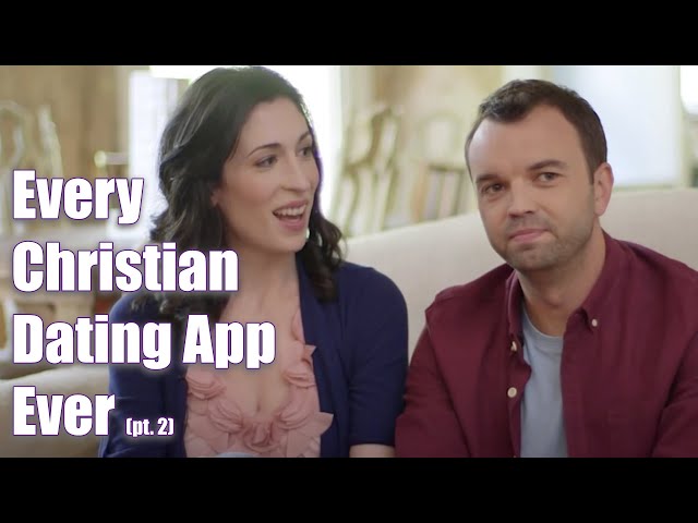 Every Christian Dating App Ever (2 of 2)