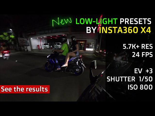 New Low Light Presets in Insta360 X4 . See Results