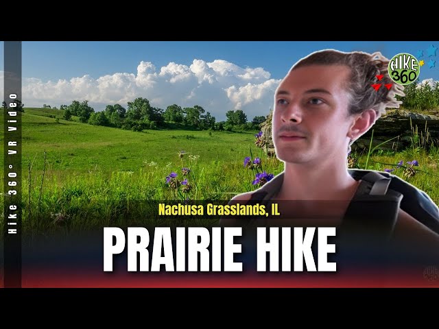 Nachusa Grasslands, IL- Prairie Hike (Hike 360° VR Video)