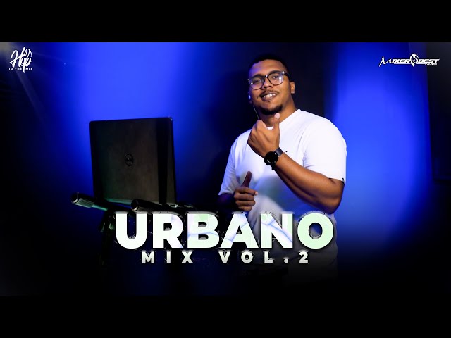 URBANO MIX VOL 2❌️REGGAETON, AFRO (ORION, OHNANA, UWAIE, KAPO, BEELE )🔥@DJHOP507 X @MIXERBESTTEAM