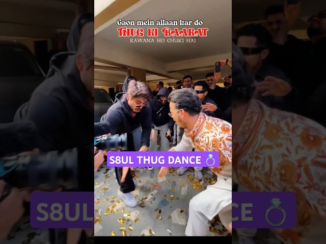 S8UL DANCE in THUG BARAAT 💍 🚀 #S8UL #Thug