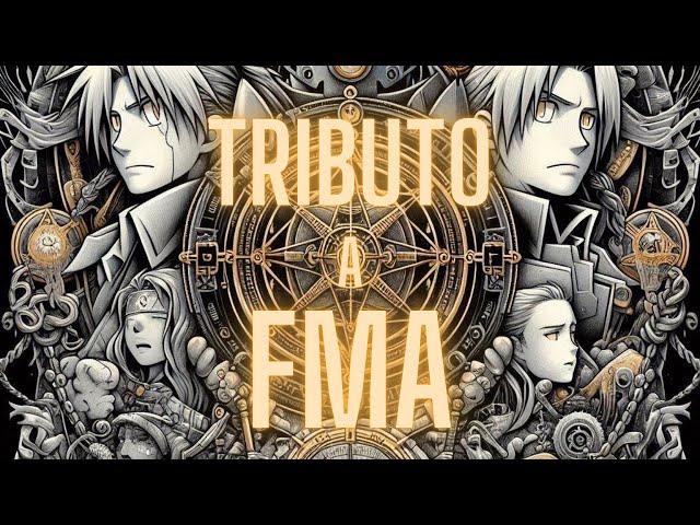 Tributo a Full Metal Alchemist versión orquesta. Música que me ha marcado.