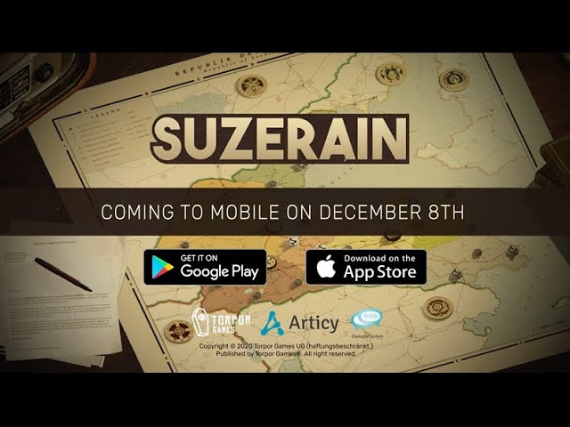 Suzerain - Coming to mobile December 8th!