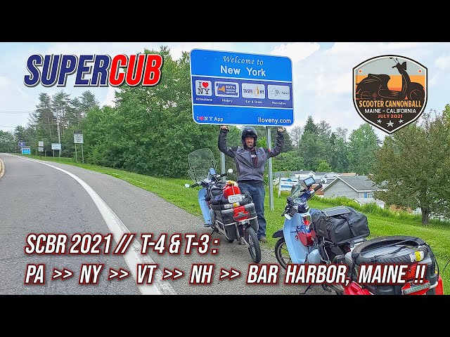 Scooter Cannonball 2021 // T-4 & T-3: PA to VT,  VT to Bar Harbor, Maine!