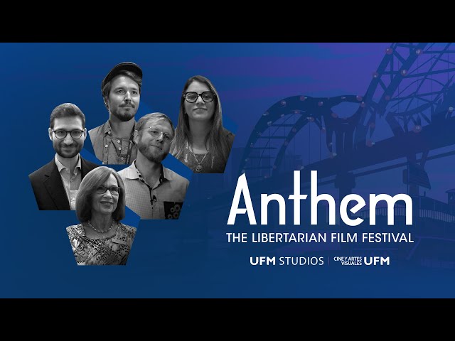 Anthem Film Festival | Escuela de Cine y Artes Visuales UFM