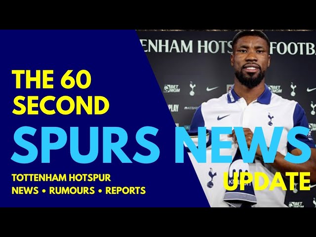 THE 60 SECOND SPURS NEWS UPDATE: Official Club Announcement: Kevin Danso on Loan With Obligation