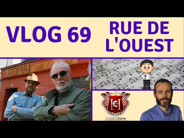 L'Utopia (Paris) - Rue De L'Ouest - composition pour harmonica - Le VLOG du dimanche soir #69