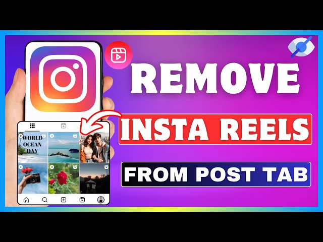 How To Remove Reels From Instagram Post Tab | Remove Instagram Reels From Profile Grid