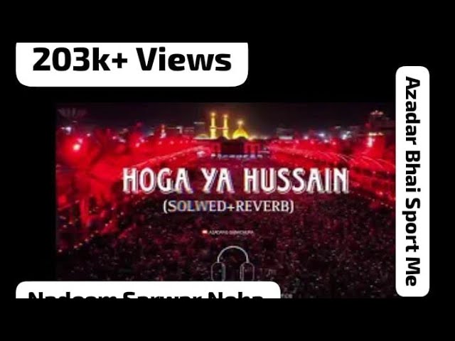 Hoga Ya Hussain Slowed Reverb