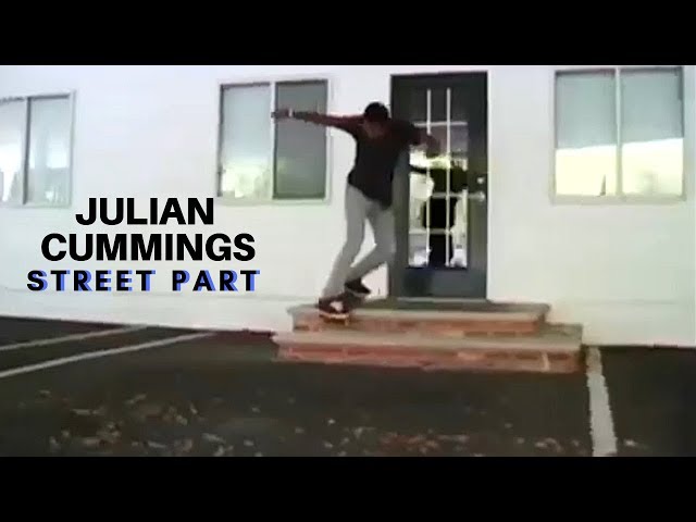 JULIAN CUMMINGS STREET PART