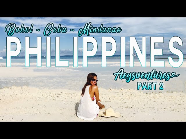 UNFORGETTABLE BEAUTY OF PHILIPPINES | AeysVentures Part 2