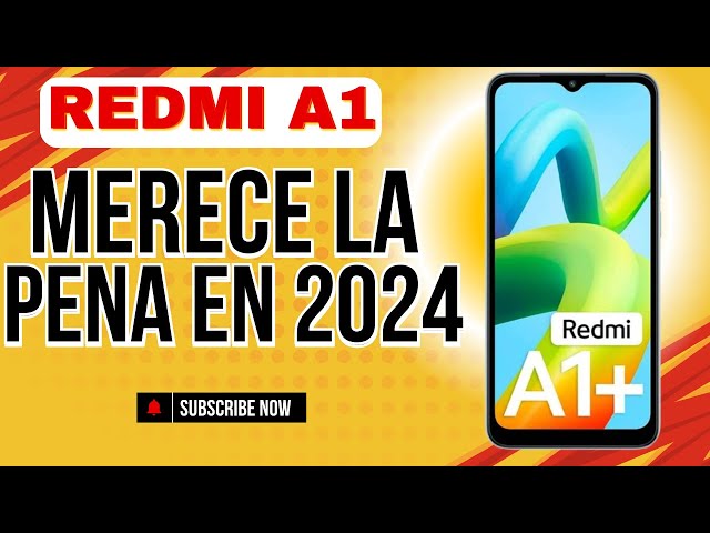 Xiaomi Redmi A1: ¿Sigue Siendo una Buena Opción en 2024? Características y Opinión