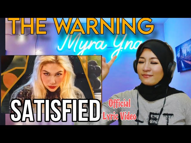 The Warning - Satisfied (Official Lyric Video) Indonesian Reaction (Spanish subtitle)