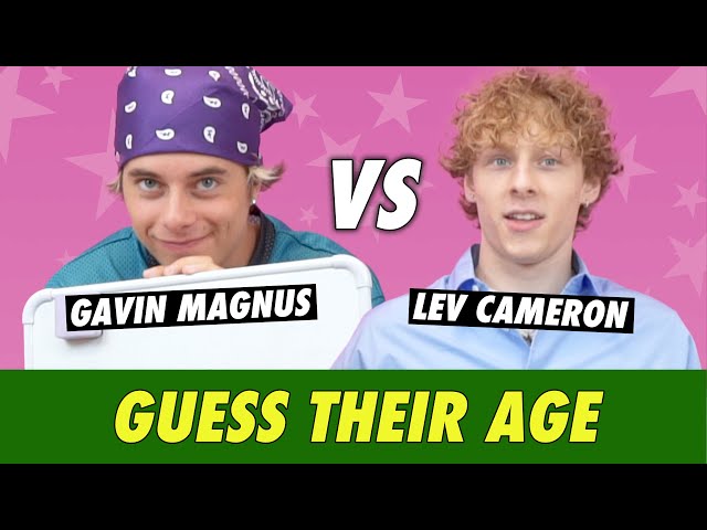 Gavin Magnus vs. Lev Cameron - Guess Their Age