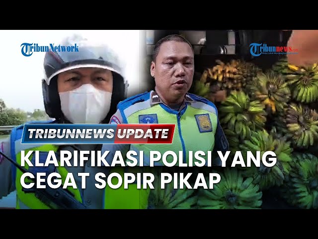 🔴LIVE: Adu Mulut Polisi vs Sopir Truk Pisang di Palembang Diduga Bawa Sabu, Kini Beri Klarifikasi