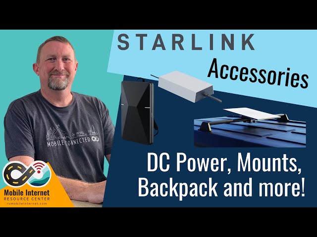 New Starlink Accessories: DC Power, Roof Rack Mount, Back Pack, X Frame, Car Adapter