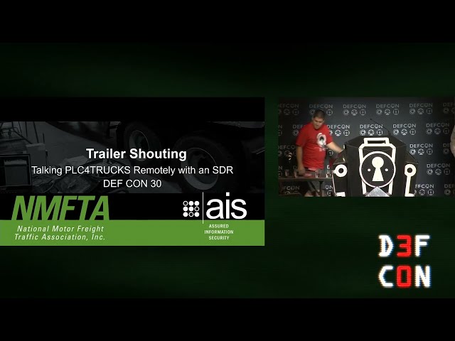 DEF CON 30 - Ben Gardiner - Trailer Shouting - Talking PLC4TRUCKS Remotely with an SDR