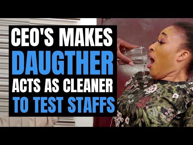 Ceo's Daughter Acts Like Cleaner To Test Employees | Moci Studios