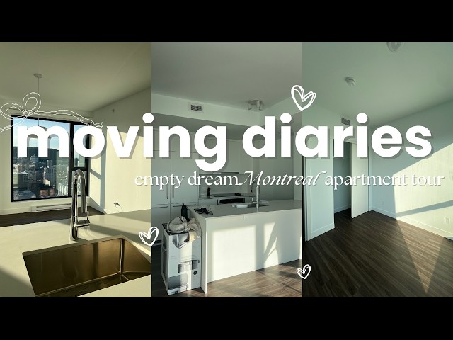 Moving Diaries | Empty dream high-rise Montreal Apartment tour