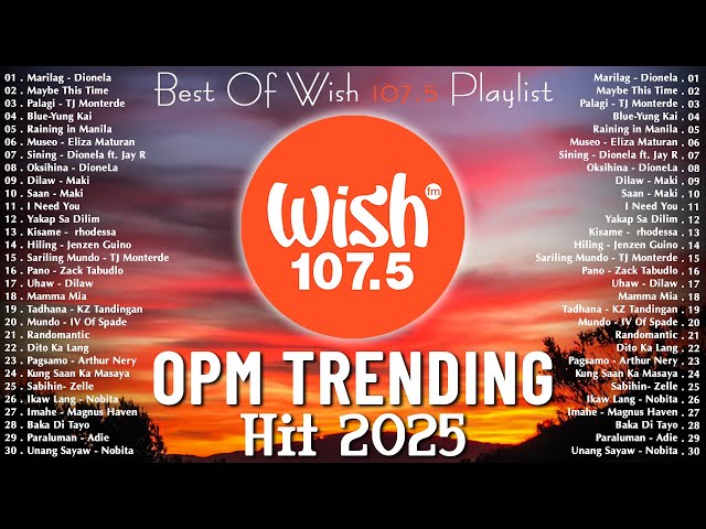 Top OPM Tagalog Love Songs 2025 Playlist 💗 Best Of Wish 107.5 Songs Playlist 2025