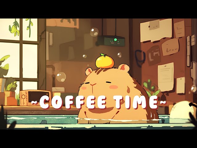 Capybara Lofi Zone - Cozy Lofi Hip Hop Mix ~ Chill Session ~ 🦫 🌿 ☕