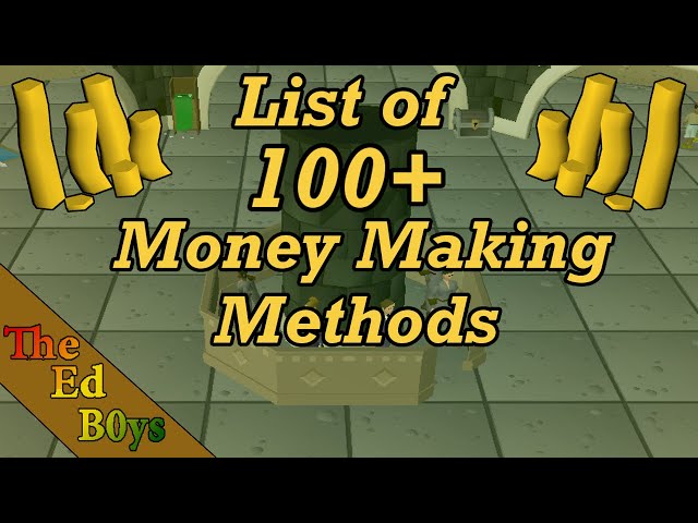 A List of 100+ Money Making Methods | OSRS Money Making List