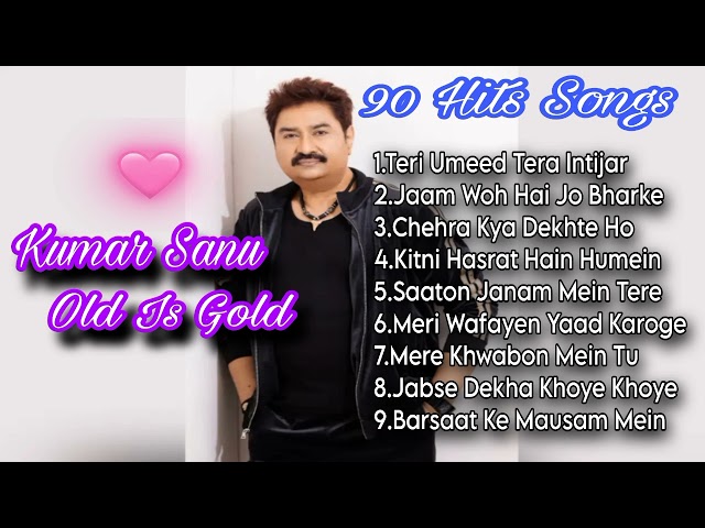 90s Evergreen Songs ❤️| Kumar Sanu Hits Songs | Best Of Kumar Sanu | Kumar Sanu Old Romantic Songs