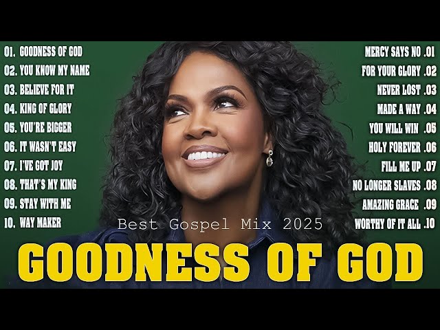 Goodness Of God🙏 The Best Songs Of Cece Winans 2025🙏 Most Powerful Gospel Songs Of All Time #gospel