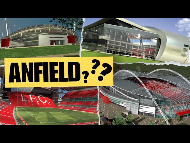 3 Liverpool FC new stadium plans that DIDN'T happen!