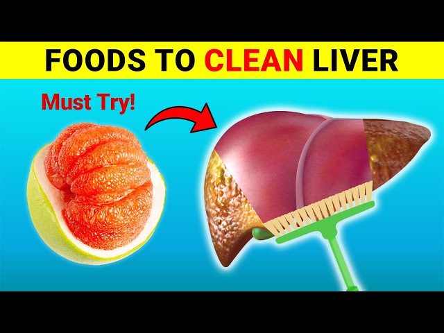 10 Best Natural Foods to Cleanse and Detox Your Liver