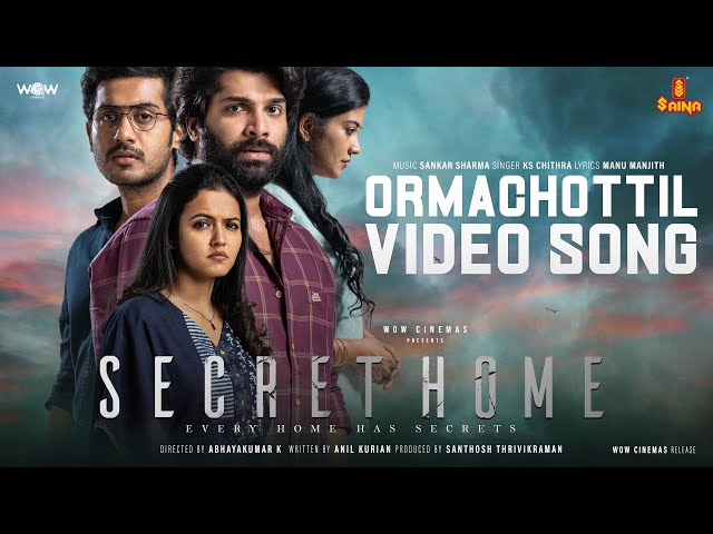 Ormachottil Video Song | Secret Home | KS Chithra | Sankar Sharma | Manu Manjith | Sshivada | Aparna