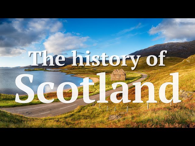 The History of Scotland