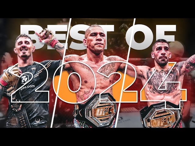 The UFC's Absolute Best of 2024!