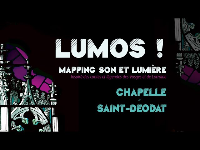 Lumos! - Mapping à la Chapelle St Deodat - VR