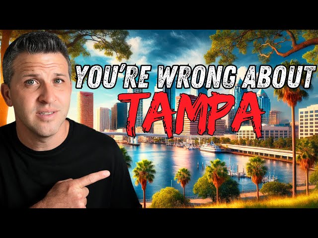 The PERCEPTION of Tampa Florida is WRONG... Here's Why!!