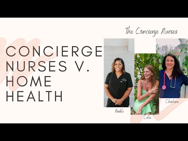 Concierge Nursing v Home Health