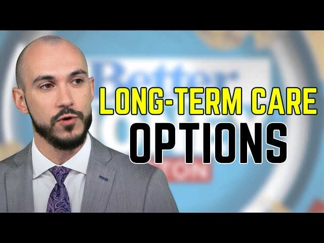 Options for Long-Term Care