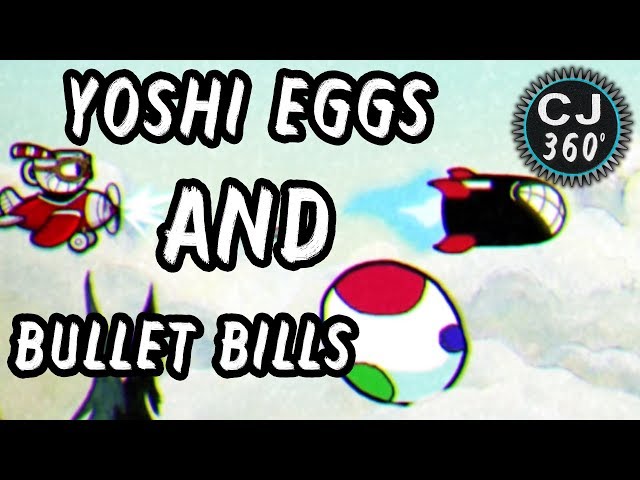 Yoshi Eggs and Bullet Bills | Cuphead Part 9 | 360° Let's Play