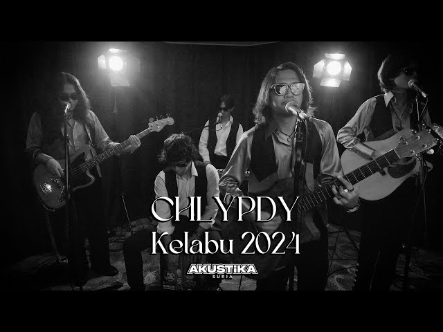 CHLYPDY - Kelabu 2024 (LIVE) #Akustikasuria