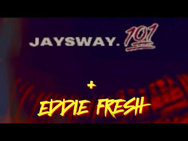 Psycho 3 - JAYSWAY.101 - Eddie Fresh #hotmin #freestyle #workshop