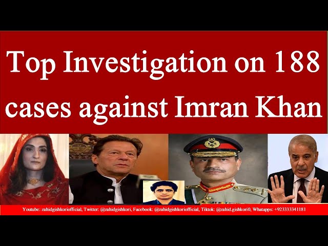 Top Probe on 188 cases against Imran Khan|Bushra Vs Gandapur|Who runs anti Army's entities campaign?